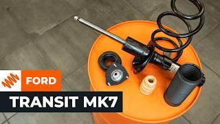 How to change a front suspension strut on the FORD TRANSIT MK7 [AUTODOC TUTORIAL]