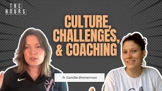 Culture, Challenges, and Coaching with Camille Zimmerman
