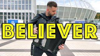 IMAGINE DRAGONS - BELIEVER (ACCORDION MAN)