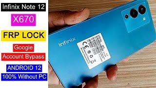 Infinix Note 12 (X670) FRP Bypass Android 12 | Google Account Unlock | FRP Lock Remove Without PC