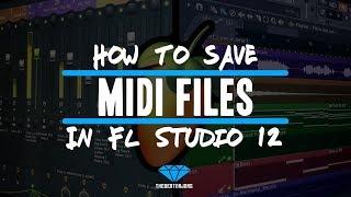 How To Save Midi Files In FL Studio 12 (@TheBeatMajors)