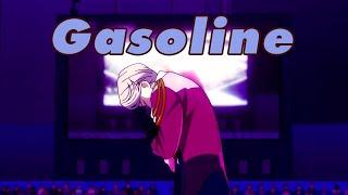 Gasoline | Victor Nikiforov [Yuri on Ice AMV]