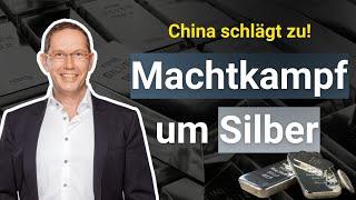 China schlägt zu - der Machtkampf um Silber spitzt sich zu!