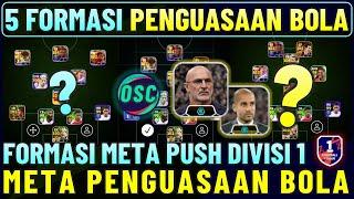 5 FORMASI META PENGUASAAN BOLA TERBARU UNTUK PUSH DIVISI 1 EFOOTBALL 2024 MOBILE