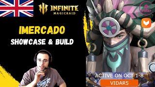 IMERCADO SHOWCASE & BUILD! [Infinite Magicraid]