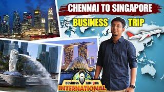 Lets Go to Singapore | Get Ready For International Business Series in Tamil | Business Tamizha