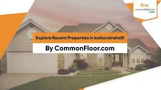 Property in kaikondrahalli | Bangalore | Commonfloor