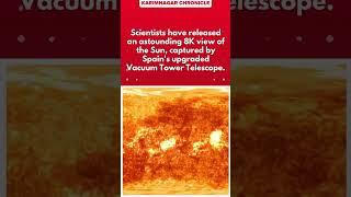 Sun's 8K Close-Up: Unprecedented Detail Unveiled