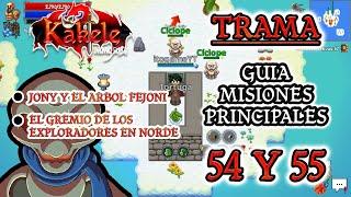 GUIAS MISIONES PRINCIPALES TRAMA CAPITULO 54 Y 55 KAKELE ONLINE