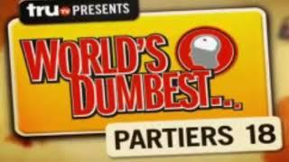 The Smoking Gun Present's - World's Dumbest Partiers 18