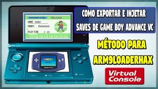 [3DS] Como exportar e injetar saves de Game Boy Advance VC (A9LH)