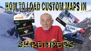 Shredders: How to Add Custom Maps Tutorial