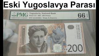 Yugoslavya Parası 2001 Yılı 200 Dinar PMG Sertifikalı