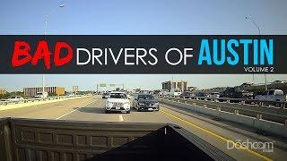 Bad Drivers of Austin, TX - Volume 2 | by The Dashcam Store™