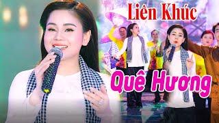 Liên Khúc Dòng Sông Và Tiếng Hát - Đường Về Hai Thôn - Tuỳ Hứng Lý Qua Cầu - NHẠC QUÊ HƯƠNG 2023