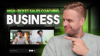 How I Would Build A $1 Million Per Year Sales Coaching Business