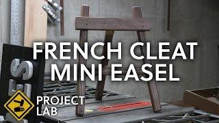 DIY French cleat mini easel