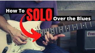 How To Easily Solo Over A Blues Progression - Guitar Lesson - Creating Tasty Blues Rock Licks