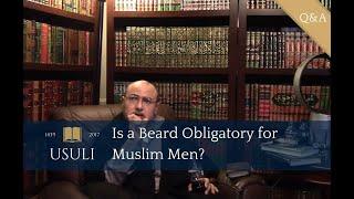 Is a Beard Obligatory for Muslim Men?