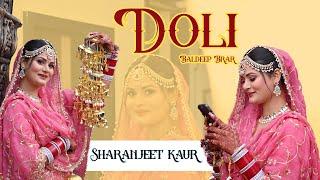 Doli By Baldeep Brar || Sharanjeet Kaur || Cinematic Highlight || Jass Creation || M. 95923-31243