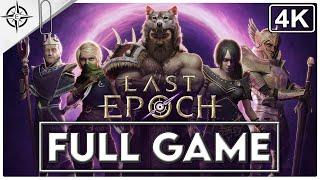 LAST EPOCH Gameplay Walkthrough FULL GAME [4K 60FPS] - No Commentary