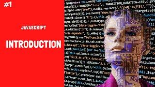 JAVASCRIPT TUTORIAL FOR BEGINNERS #1- INTRODUCTION TO JAVASCRIPT FOR BEGINNERS