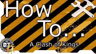 How to Install - A Clash of Kings 2.0 Mod