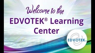 Welcome to the Edvotek Learning Center!