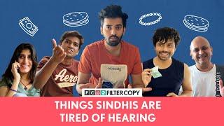 FilterCopy | Things Sindhis Are Tired Of Hearing | Ft. @sindhionism, Manish, Sanchay, Sanam, Vinayak