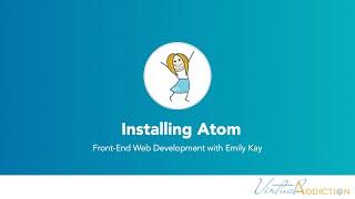 Install Atom (code editor)