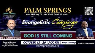 Happy Sabbath: Evangelistic Campaign "GOD IS STILL COMING" October 19, 2024