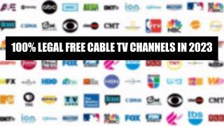 100% Legal FREE Cable TV Channels in 2023 and Beyond