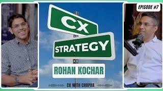 Rohan Kochar: Strategy & Profitability Leader | IIM Calcutta | OYO - CX with Chopra #podcast