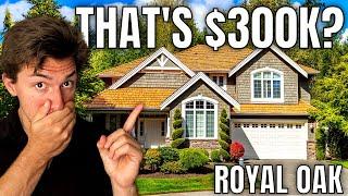 What Does $300,000 Get You In Royal Oak Michigan?