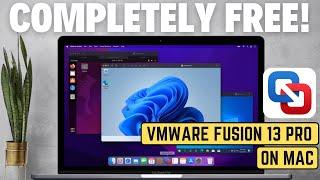 VMware Fusion 13 Pro is now Free! - Download and Install VMware Fusion 13 Pro on Mac