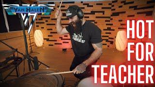 HOT FOR TEACHER | VAN HALEN - DRUM COVER