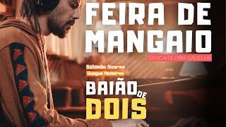 Salomão Soares e Guegué Medeiros | Feira de Mangaio | 'BaiãoDeDois'