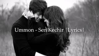 Ummon  - Sen kechir