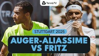Felix Auger-Aliassime vs Taylor Fritz Highlights | Stuttgart 2025