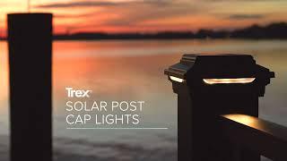 Introducing the Trex® Solar Post Cap Light