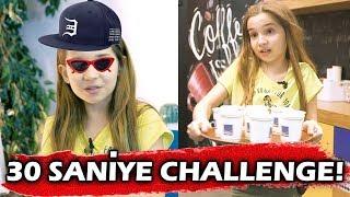 30 SANİYE CHALLENGE.  Ecrin Su Çoban