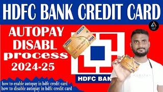 how to turn off and on  autopay in hdfc credit card || hdfc credit card auto debit kaise band kare||