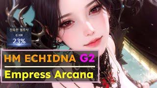 HM Echidna G2 Empress Arcana 23% Cruel Fighter MVP