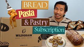 Wildgrain Artisan Bread, Pastries, and Pasta Delivery Service First Unboxing and Review