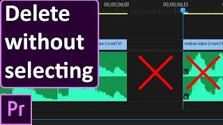 Ripple Delete a clip without selecting it Premiere Pro