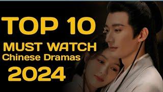 Top 10 Must-Watch Chinese Historical Drama 2024