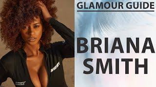 Briana Smith: Fashion Model, Social Media Sensation, and More | Biography and Net Worth