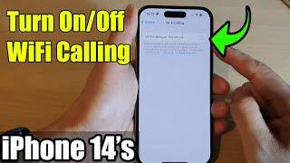 iPhone 14's/14  Pro Max: How to Turn On/Off WiFi Calling