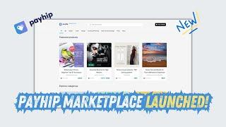 PayHip's New Marketplace Launch. A quick overview and walkthrough