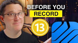 13 Things To Do BEFORE You Hit Record In Presonus Studio One!